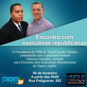 Atualmente o PRB era presidido por Evandro Ribeiro